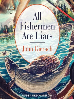 cover image of All Fishermen Are Liars
